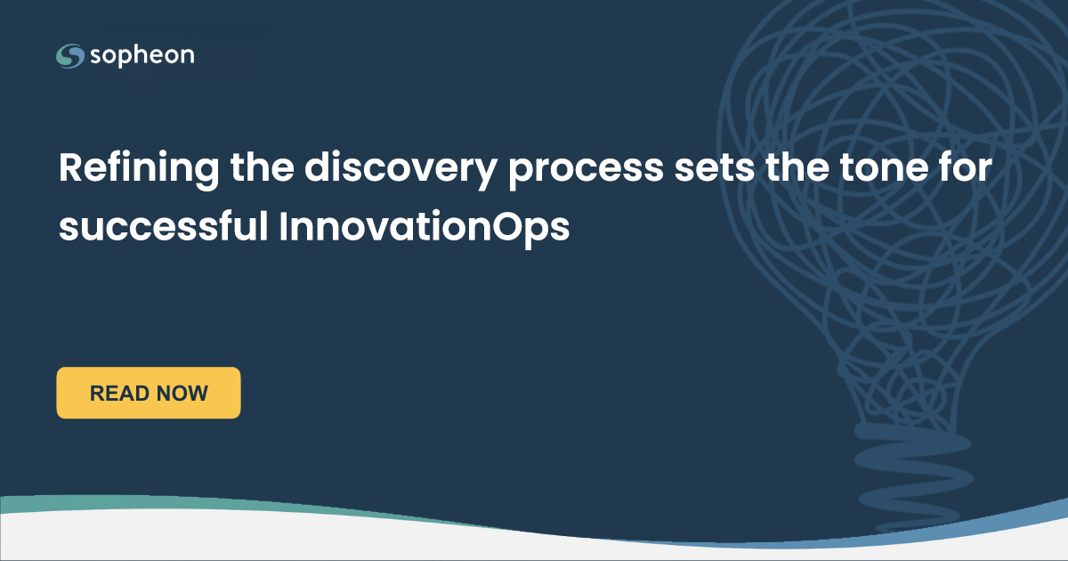 Refining the discovery process sets the tone for successful InnovationOps